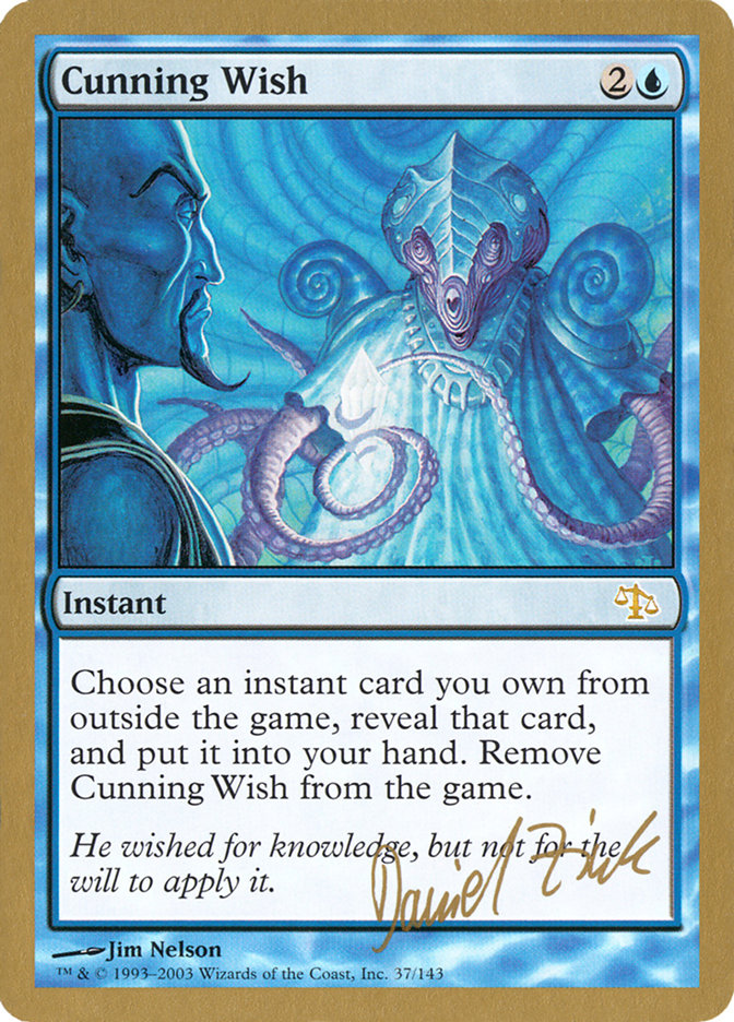 Cunning Wish (Daniel Zink) [World Championship Decks 2003] | Black Swamp Games