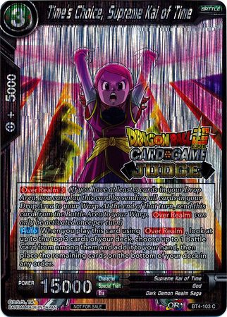 Time's Choice, Supreme Kai of Time (Level 2) (BT4-103) [Judge Promotion Cards] | Black Swamp Games