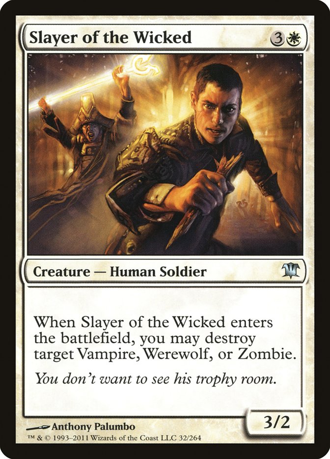 Slayer of the Wicked [Innistrad] | Black Swamp Games