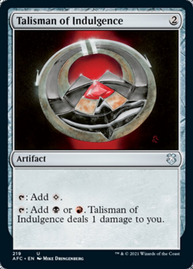 Talisman of Indulgence [Dungeons & Dragons: Adventures in the Forgotten Realms Commander] | Black Swamp Games