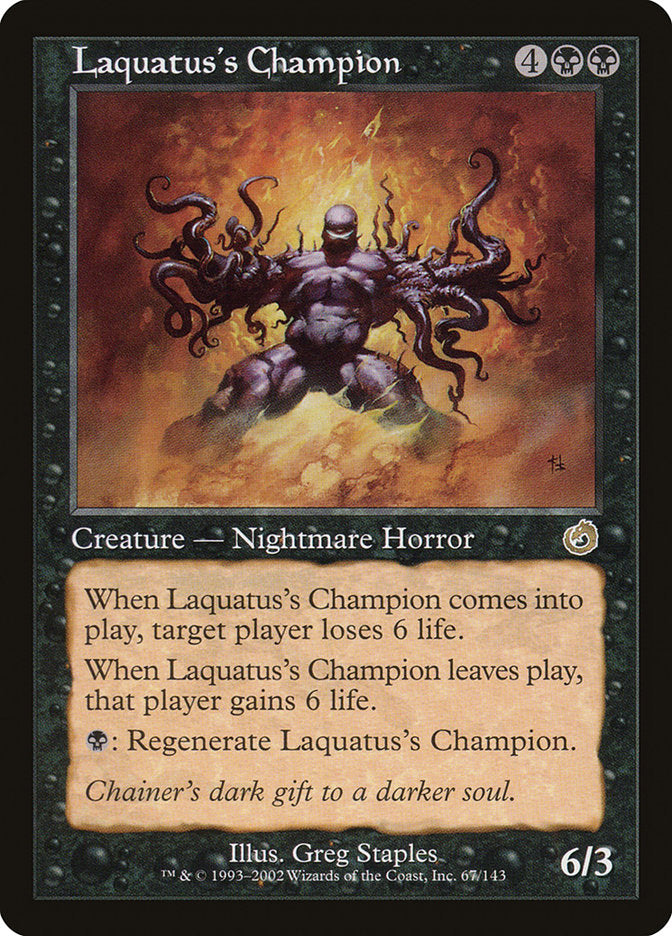 Laquatus's Champion [Torment] | Black Swamp Games