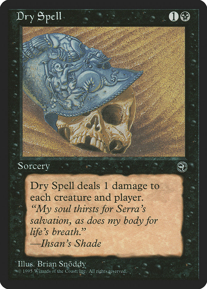 Dry Spell (Ihsan's Shade Flavor Text) [Homelands] | Black Swamp Games