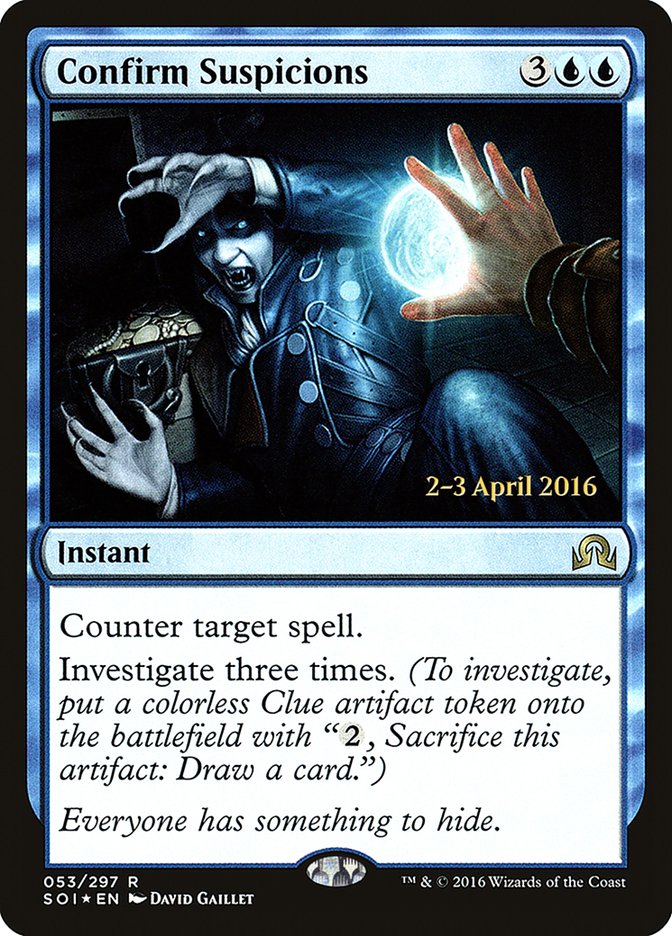 Confirm Suspicions [Shadows over Innistrad Prerelease Promos] | Black Swamp Games