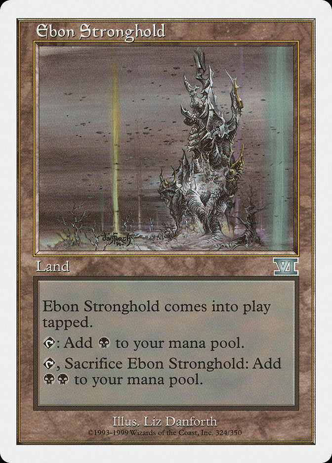 Ebon Stronghold [Classic Sixth Edition] | Black Swamp Games
