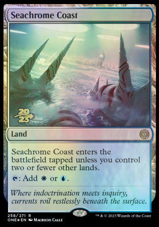 Seachrome Coast [Phyrexia: All Will Be One Prerelease Promos] | Black Swamp Games