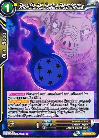 Seven-Star Ball, Negative Energy Overflow [BT11-116] | Black Swamp Games