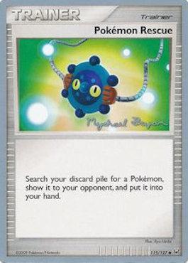 Pokemon Rescue (115/127) (Happy Luck - Mychael Bryan) [World Championships 2010] | Black Swamp Games