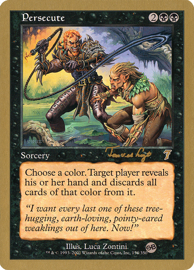 Persecute (Tom van de Logt) (SB) [World Championship Decks 2001] | Black Swamp Games