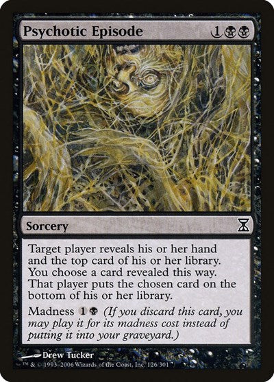 Psychotic Episode [Time Spiral] | Black Swamp Games