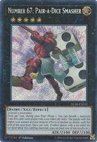 Number 67: Pair-a-Dice Smasher [BLRR-EN031] Secret Rare | Black Swamp Games