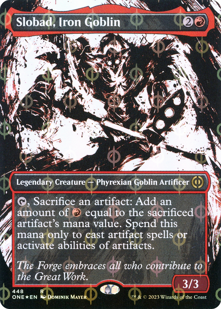 Slobad, Iron Goblin (Borderless Ichor Step-and-Compleat Foil) [Phyrexia: All Will Be One] | Black Swamp Games