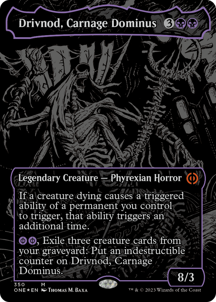 Drivnod, Carnage Dominus (Oil Slick Raised Foil) [Phyrexia: All Will Be One] | Black Swamp Games