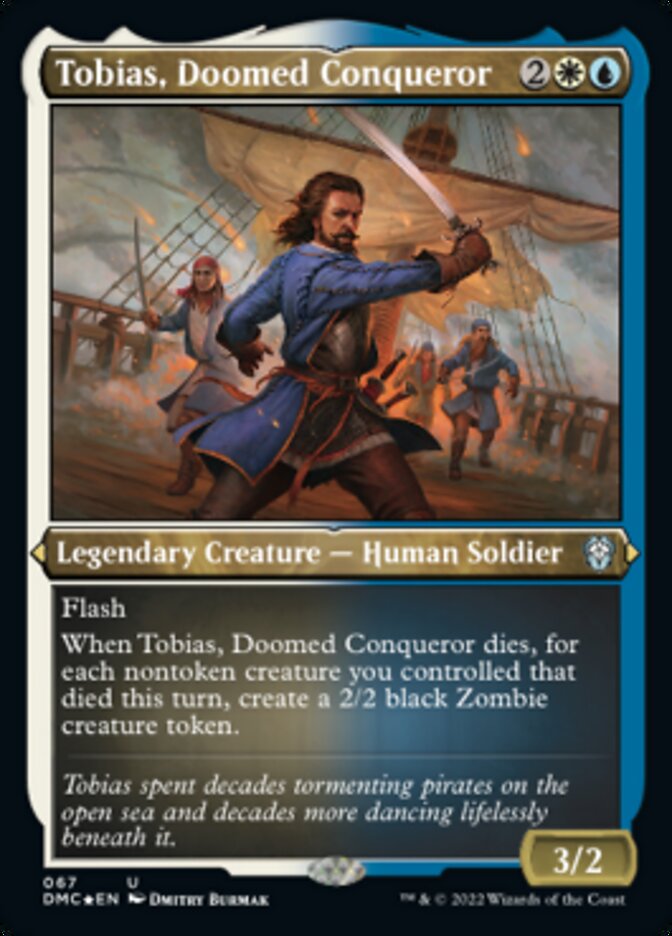 Tobias, Doomed Conqueror (Foil Etched) [Dominaria United Commander] | Black Swamp Games