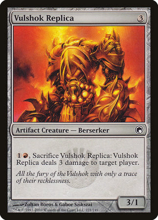 Vulshok Replica [Scars of Mirrodin] | Black Swamp Games