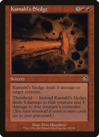 Kamahl's Sledge [Torment] | Black Swamp Games