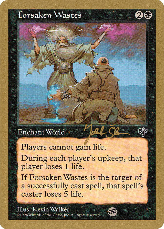 Forsaken Wastes (Jakub Slemr) (SB) [World Championship Decks 1997] | Black Swamp Games