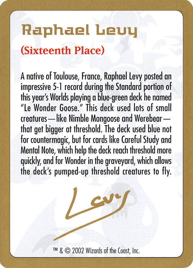 Raphael Levy Bio [World Championship Decks 2002] | Black Swamp Games