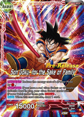 Son Goku // Son Goku, for the Sake of Family (BT21-001) [Wild Resurgence Pre-Release Cards] | Black Swamp Games