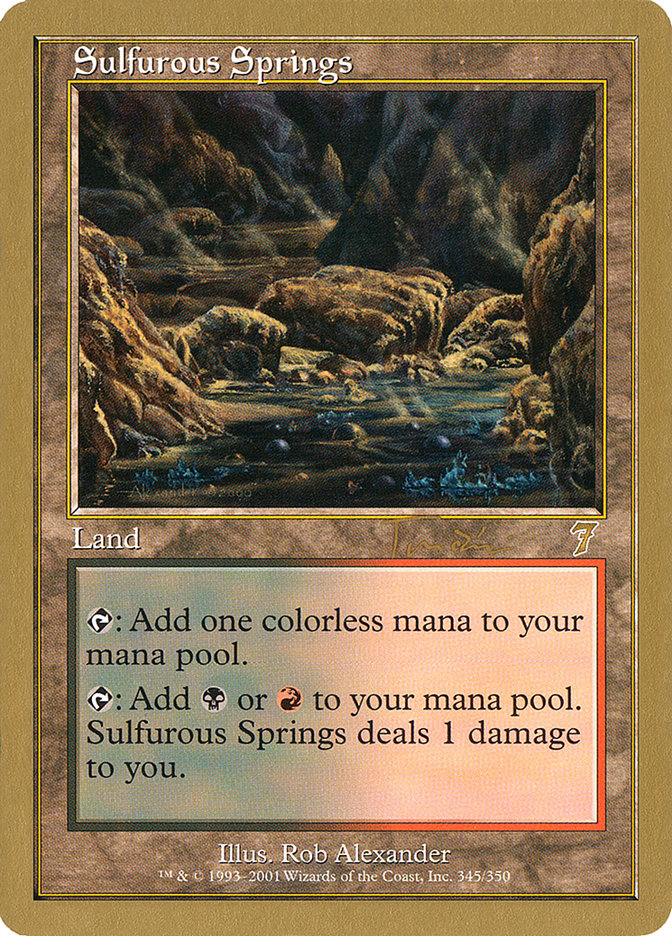 Sulfurous Springs (Jan Tomcani) [World Championship Decks 2001] | Black Swamp Games