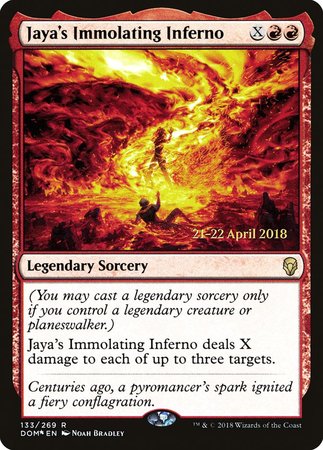 Jaya's Immolating Inferno [Dominaria Promos] | Black Swamp Games