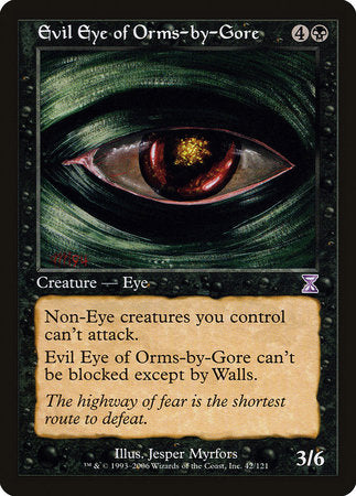 Evil Eye of Orms-by-Gore [Time Spiral Timeshifted] | Black Swamp Games