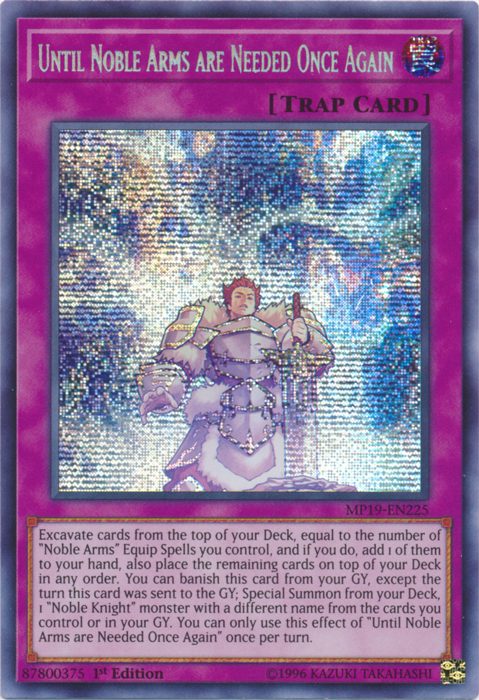 Until Noble Arms are Needed Once Again [MP19-EN225] Prismatic Secret Rare | Black Swamp Games