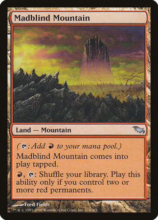 Madblind Mountain [Shadowmoor] | Black Swamp Games