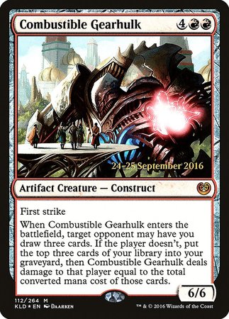Combustible Gearhulk [Kaladesh Promos] | Black Swamp Games