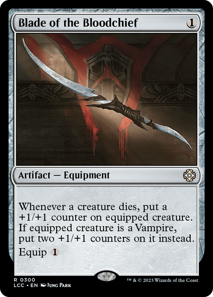 Blade of the Bloodchief [The Lost Caverns of Ixalan Commander] | Black Swamp Games