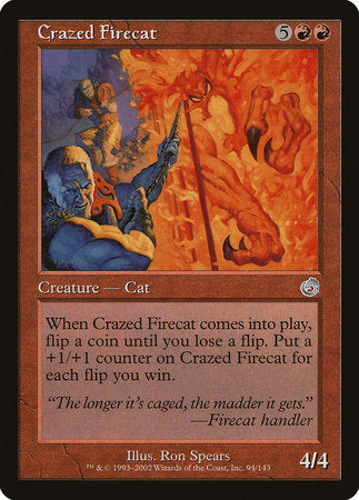Crazed Firecat [Torment] | Black Swamp Games