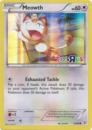 Meowth (53/83) (Toys R Us Promo) [XY: Generations] | Black Swamp Games