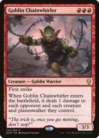 Goblin Chainwhirler [Dominaria Promos] | Black Swamp Games