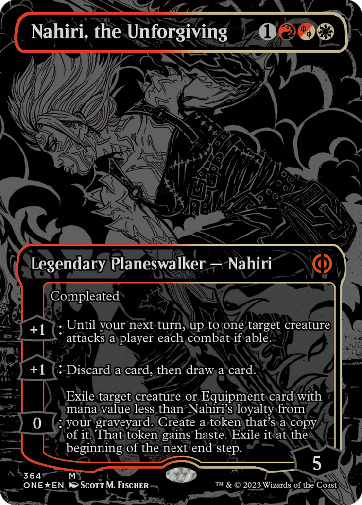 Nahiri, the Unforgiving (Oil Slick Raised Foil) [Phyrexia: All Will Be One] | Black Swamp Games