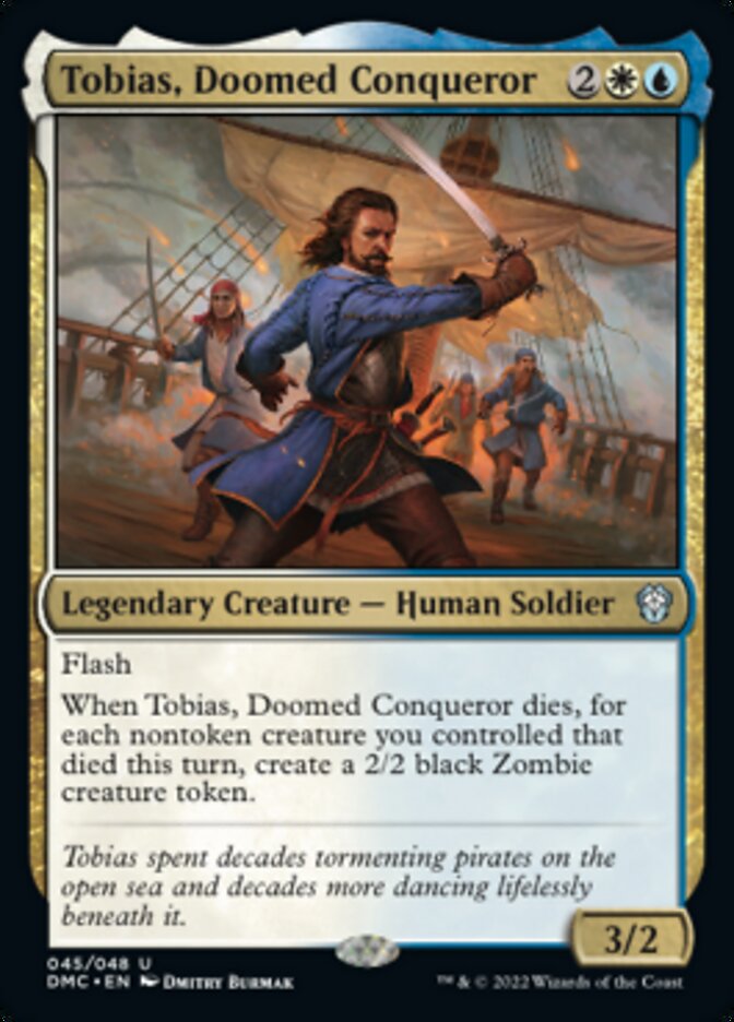 Tobias, Doomed Conqueror [Dominaria United Commander] | Black Swamp Games
