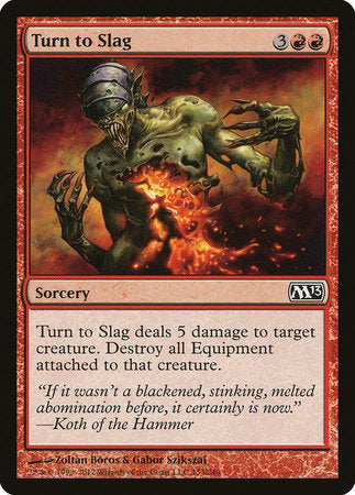 Turn to Slag [Magic 2013] | Black Swamp Games