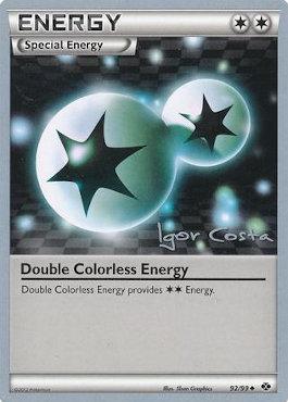Double Colorless Energy (92/99) (Pesadelo Prism - Igor Costa) [World Championships 2012] | Black Swamp Games