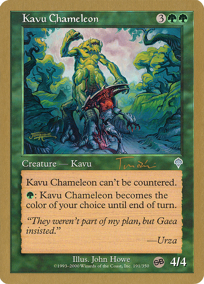 Kavu Chameleon (Jan Tomcani) (SB) [World Championship Decks 2001] | Black Swamp Games