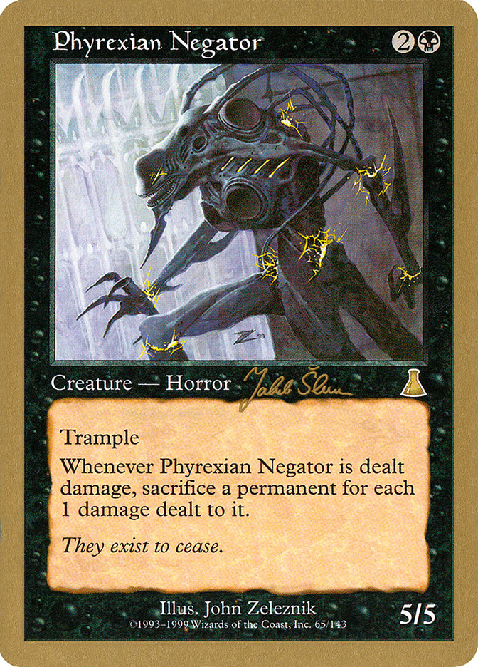 Phyrexian Negator (Jakub Slemr) [World Championship Decks 1999] | Black Swamp Games