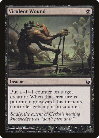 Virulent Wound [Mirrodin Besieged] | Black Swamp Games