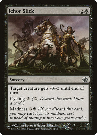 Ichor Slick [Duel Decks: Garruk vs. Liliana] | Black Swamp Games