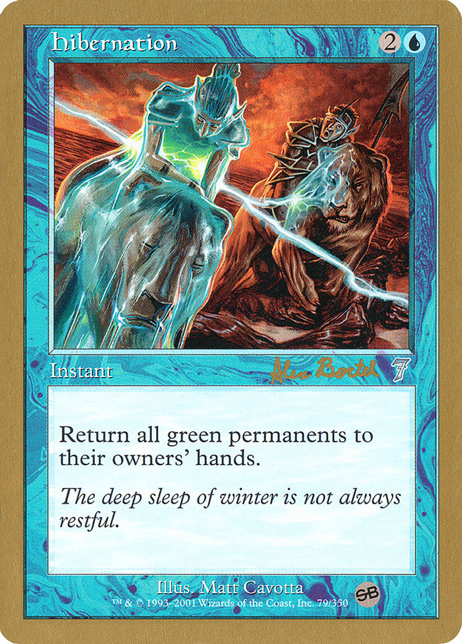 Hibernation (Alex Borteh) (SB) [World Championship Decks 2001] | Black Swamp Games