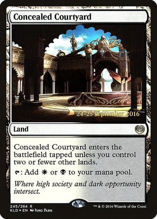 Concealed Courtyard [Kaladesh Promos] | Black Swamp Games