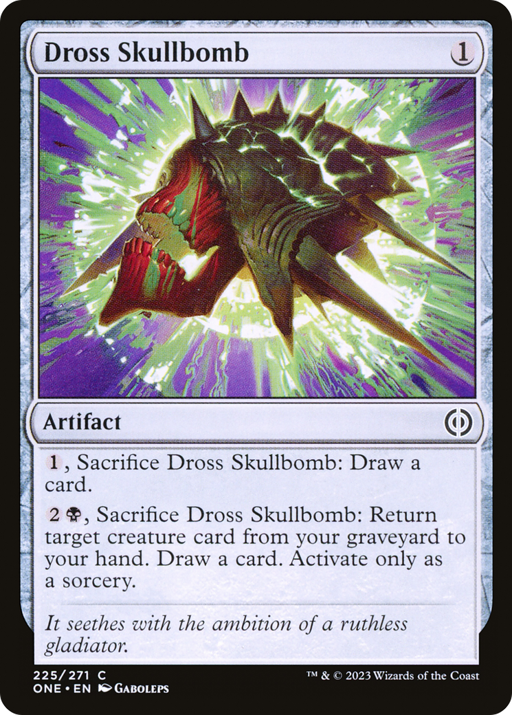 Dross Skullbomb [Phyrexia: All Will Be One] | Black Swamp Games