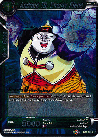 Android 19, Energy Fiend [BT9-041] | Black Swamp Games