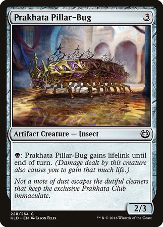 Prakhata Pillar-Bug [Kaladesh] | Black Swamp Games