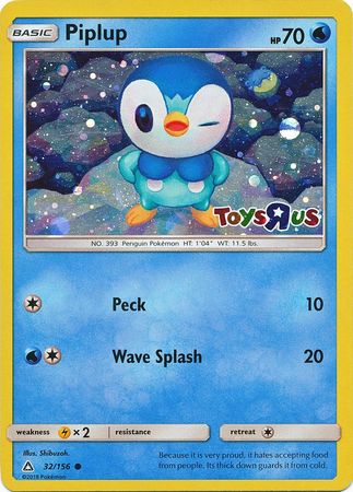 Piplup (32/156) (Toys R Us Promo) [Sun & Moon: Ultra Prism] | Black Swamp Games