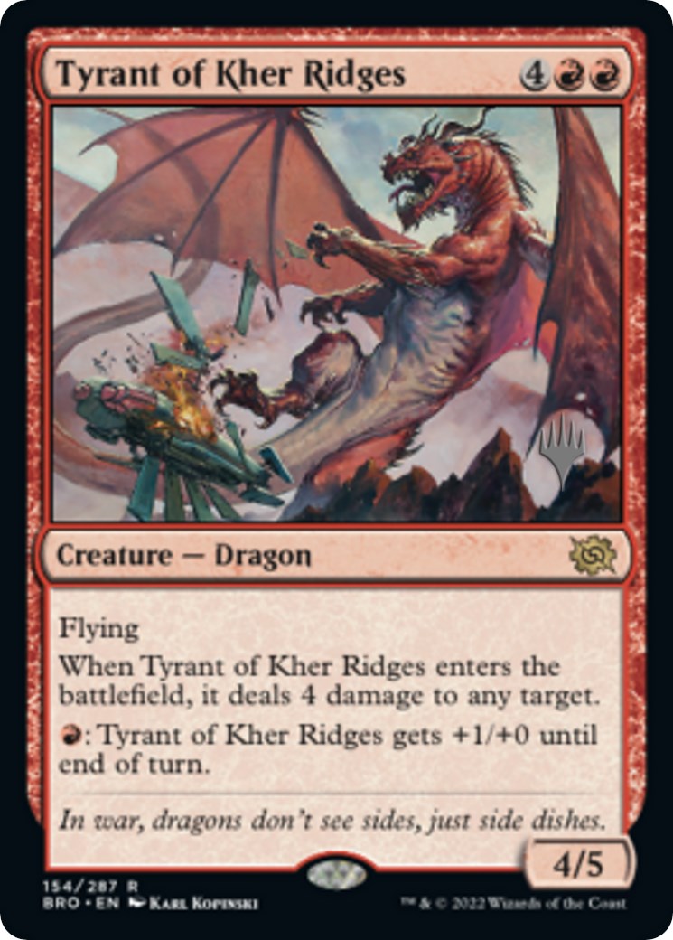 Tyrant of Kher Ridges (Promo Pack) [The Brothers' War Promos] | Black Swamp Games