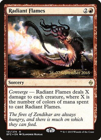 Radiant Flames [Battle for Zendikar Promos] | Black Swamp Games