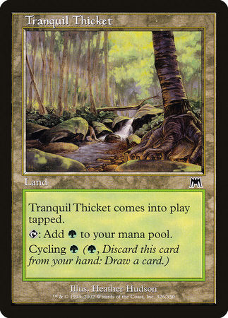 Tranquil Thicket [Onslaught] | Black Swamp Games