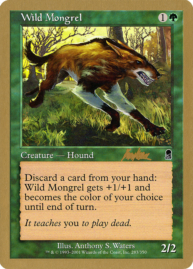 Wild Mongrel (Brian Kibler) [World Championship Decks 2002] | Black Swamp Games